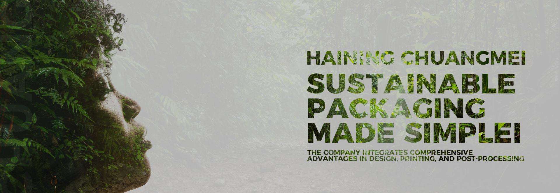 Haining Chuangmei Packing Printing Co., Ltd.